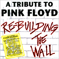 A Tribute To Pink Floyd Rebulding The Wall (2 CD) Формат: 2 Audio CD (Jewel Case) Дистрибьюторы: Cleopatra Records, Концерн "Группа Союз" Европейский Союз Лицензионные товары инфо 11364c.