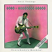 Neil Young Everybody's Rockin' Лицензионные товары Характеристики аудионосителей 2006 г инфо 12815c.